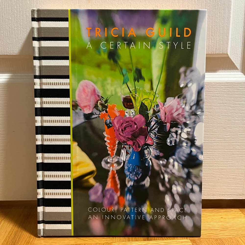 A Certain Style coffee table book by Tricia Guild